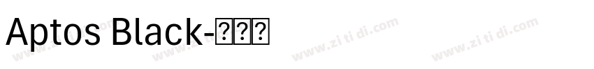 Aptos Black字体转换